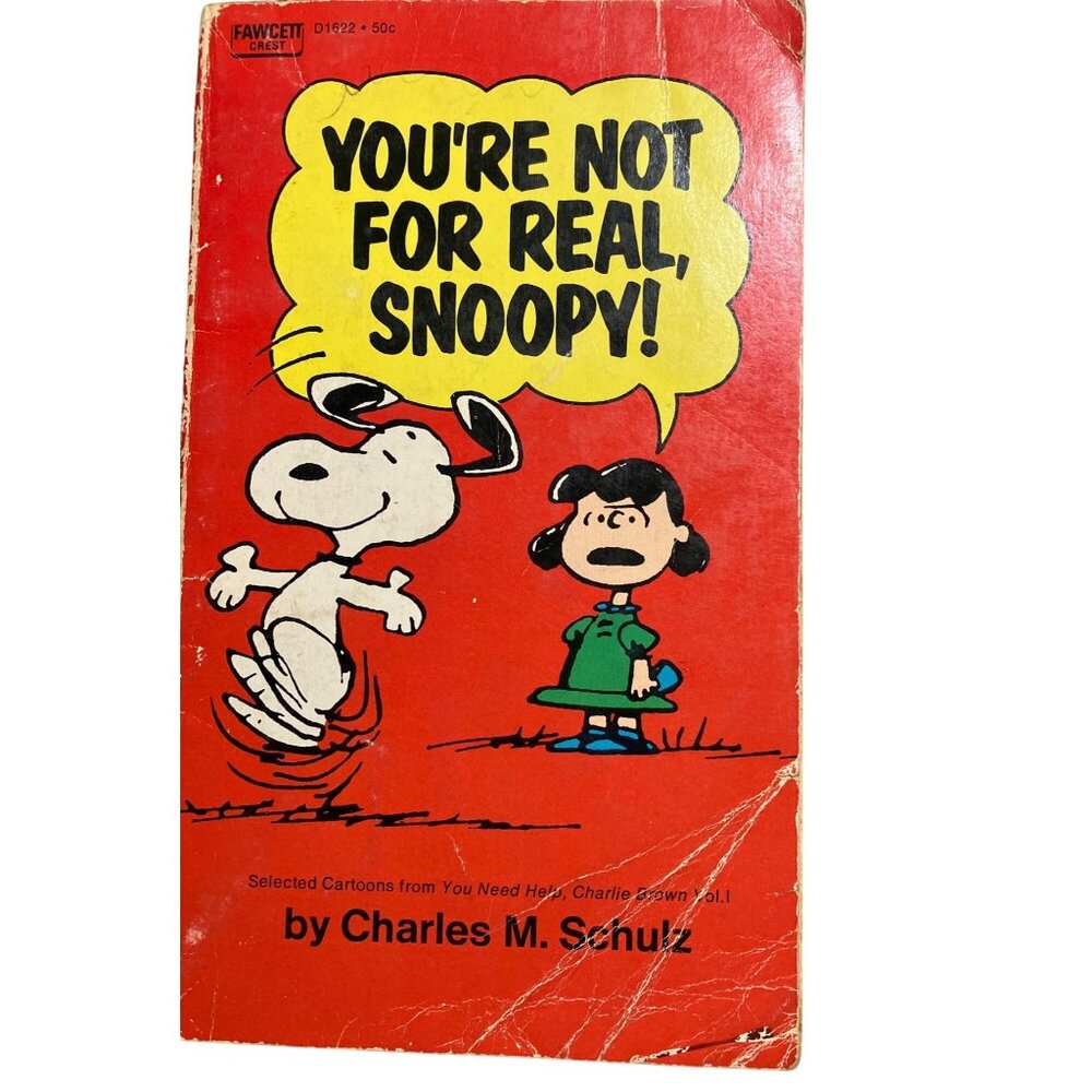 Youre Not For Real Snoopy! Book By Charles M. Schulz Cartoons 1971 Vol. 1 - Picture 1 of 14